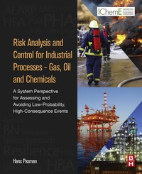 صورة الغلاف: Risk Analysis and Control for Industrial Processes - Gas, Oil and Chemicals 9780128000571