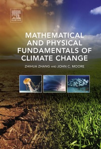 Cover image: Mathematical and Physical Fundamentals of Climate Change 9780128000663