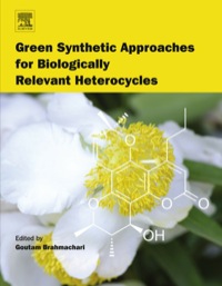 Cover image: Green Synthetic Approaches for Biologically Relevant Heterocycles 9780128000700