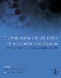Immagine di copertina: Glucose Intake and Utilization in Pre-Diabetes and Diabetes: Implications for Cardiovascular Disease 9780128000939