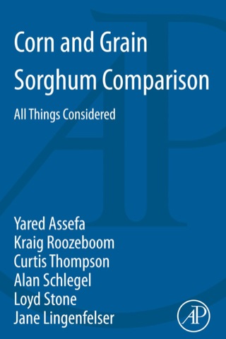 Immagine di copertina: Corn and Grain Sorghum Comparison: All Things Considered 9780128001127