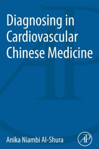 Immagine di copertina: Diagnosing in Cardiovascular Chinese Medicine 9780128001219
