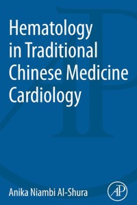 Cover image: Hematology in Traditional Chinese Medicine Cardiology 9780128001240