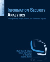 表紙画像: Information Security Analytics: Finding Security Insights, Patterns, and Anomalies in Big Data 9780128002070