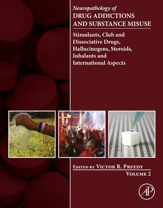Cover image: Neuropathology of Drug Addictions and Substance Misuse Volume 2: Stimulants, Club and Dissociative Drugs, Hallucinogens, Steroids, Inhalants and International Aspects 9780128002124