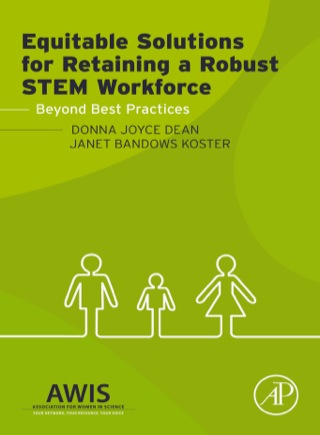 Cover image: Equitable Solutions for Retaining a Robust STEM Workforce: Beyond Best Practices 9780128002155