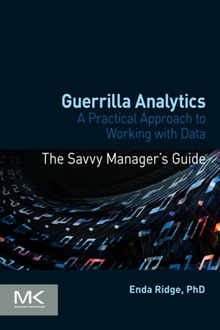 Cover image: Guerrilla Analytics: A Practical Approach to Working with Data 9780128002186