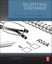 صورة الغلاف: Security Risk Assessment: Managing Physical and Operational Security 9780128002216