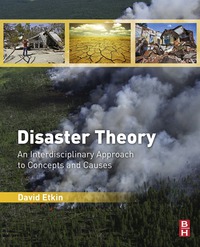 Cover image: Disaster Theory: An Interdisciplinary Approach to Concepts and Causes 9780128002278