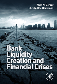 Cover image: Bank Liquidity Creation and Financial Crises 9780128002339