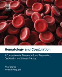 Immagine di copertina: Hematology and Coagulation: A Comprehensive Review for Board Preparation, Certification and Clinical Practice 9780128002414