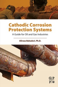 Imagen de portada: Cathodic Corrosion Protection Systems: A Guide for Oil and Gas Industries 9780128002742