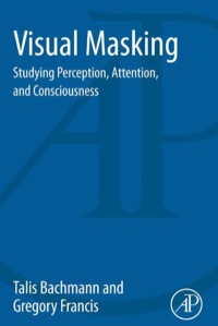 Titelbild: Visual Masking: Studying Perception, Attention, and Consciousness 9780128002506