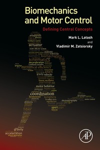 Omslagafbeelding: Biomechanics and Motor Control: Defining Central Concepts 9780128003848