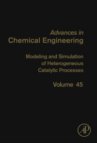 Omslagafbeelding: Modeling and Simulation of Heterogeneous Catalytic Processes 9780128004227