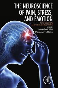 صورة الغلاف: Neuroscience of Pain, Stress, and Emotion: Psychological and Clinical Implications 9780128005385