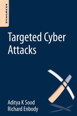 Imagen de portada: Targeted Cyber Attacks: Multi-staged Attacks Driven by Exploits and Malware 9780128006047