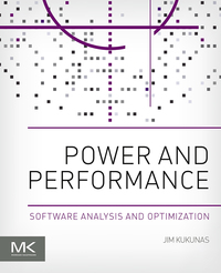表紙画像: Power and Performance: Software Analysis and Optimization 9780128007266