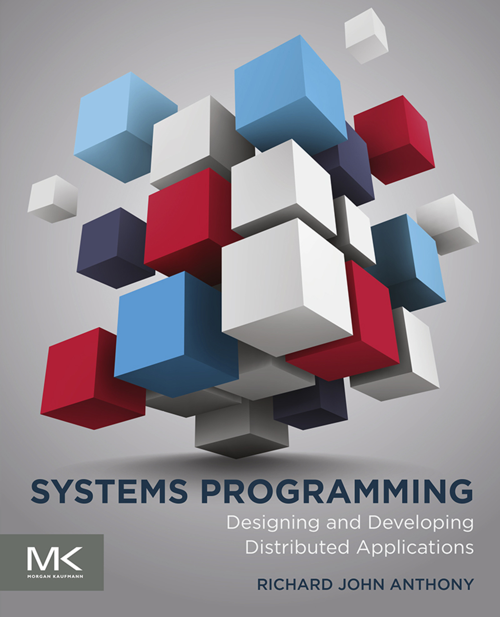 Systems Programming: Designing and Developing Distributed Applications (eBook)