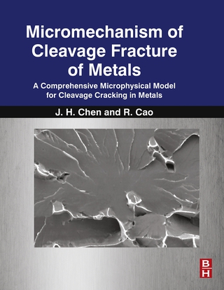 صورة الغلاف: Micromechanism of Cleavage Fracture of Metals: A Comprehensive Microphysical Model for Cleavage Cracking in Metals 1st edition 9780128007655