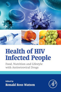 Cover image: Health of HIV Infected People: Food, Nutrition and Lifestyle with Antiretroviral Drugs 9780128007693