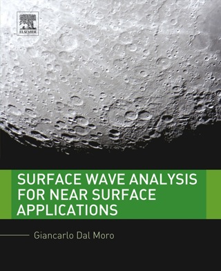Imagen de portada: Surface Wave Analysis for Near Surface Applications 9780128007709