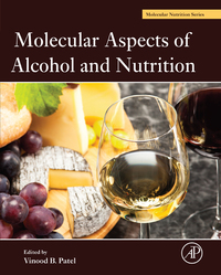 Cover image: Molecular Aspects of Alcohol and Nutrition: A Volume in the Molecular Nutrition Series 9780128007730