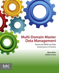 Cover image: Multi-Domain Master Data Management: Advanced MDM and Data Governance in Practice 9780128008355
