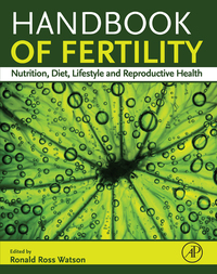 Imagen de portada: Handbook of Fertility: Nutrition, Diet, Lifestyle and Reproductive Health 9780128008720