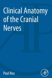 Cover image: Clinical Anatomy of the Cranial Nerves 9780128008980