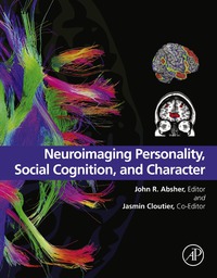 Immagine di copertina: Neuroimaging Personality, Social Cognition, and Character 9780128009352