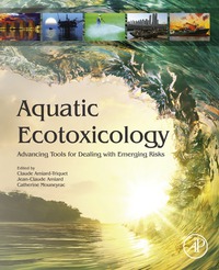 Omslagafbeelding: Aquatic Ecotoxicology: Advancing Tools for Dealing with Emerging Risks 9780128009499