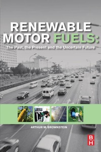 Cover image: Renewable Motor Fuels: The Past, the Present and the Uncertain Future 9780128009703