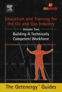 Cover image: Education and Training for the Oil and Gas Industry:  Building A Technically Competent Workforce 9780128009758