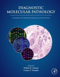 Omslagafbeelding: Diagnostic Molecular Pathology 9780128008867