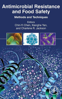 Imagen de portada: Antimicrobial Resistance and Food Safety: Methods and Techniques 9780128012147