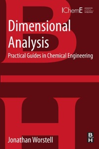 Cover image: Dimensional Analysis: Practical Guides in Chemical Engineering 9780128012369