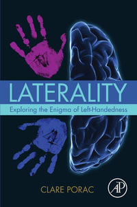 Omslagafbeelding: Laterality: Exploring the Enigma of Left-Handedness 9780128012390