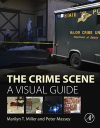 Imagen de portada: The Crime Scene: A Visual Guide 9780128012451