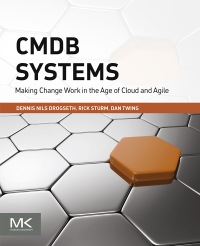 Cover image: CMDB Systems: Making Change Work in the Age of Cloud and Agile 9780128012659