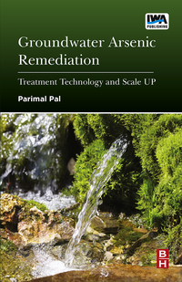 Imagen de portada: Groundwater Arsenic Remediation: Treatment Technology and Scale UP 9780128012819
