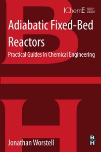 Immagine di copertina: Adiabatic Fixed-bed Reactors: Practical Guides in Chemical Engineering 9780128013069