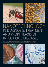 Imagen de portada: Nanotechnology in Diagnosis, Treatment and Prophylaxis of Infectious Diseases 9780128013175