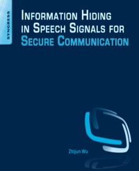 Cover image: Information Hiding in Speech Signals for Secure Communication 9780128013281