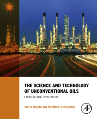 Immagine di copertina: The Science and Technology of Unconventional Oils 9780128012253