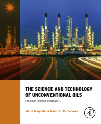 صورة الغلاف: The Science and Technology of Unconventional Oils 9780128012253