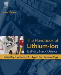 Imagen de portada: The Handbook of Lithium-Ion Battery Pack Design 9780128014561