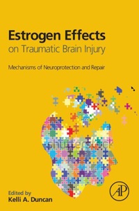 Omslagafbeelding: Estrogen Effects on Traumatic Brain Injury: Mechanisms of Neuroprotection and Repair 9780128014790
