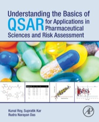 Omslagafbeelding: Understanding the Basics of QSAR for Applications in Pharmaceutical Sciences and Risk Assessment 9780128015056