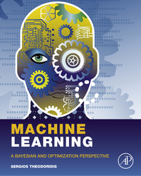 Omslagafbeelding: Machine Learning: A Bayesian and Optimization Perspective 9780128015223